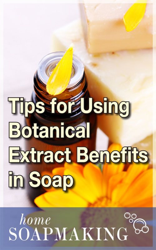 Botanical Extract in Soaps
